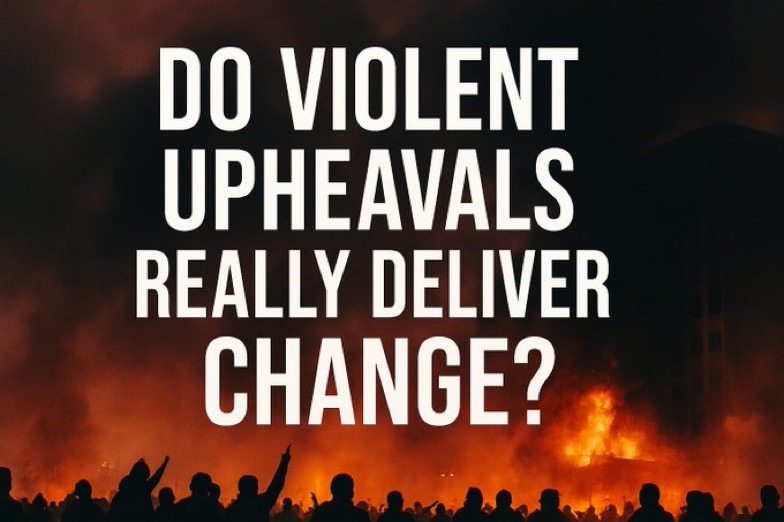 Smoke Over Kathmandu , Do Violent Upheavals Ever Do Any Good?